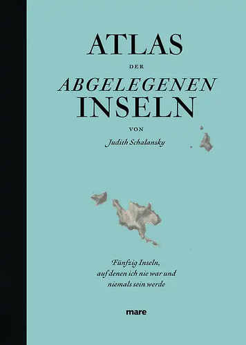 Atlas der abgelegenen - , inseln