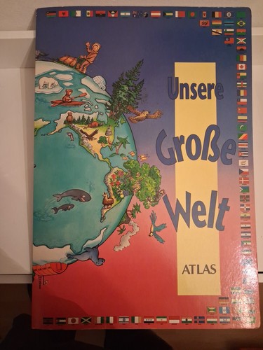Unsere grosse welt - grosse, atlas