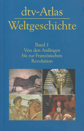 Dtv atlas weltgeschichte - weltgeschichte, von