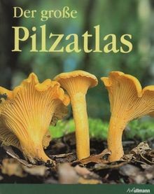 Der große pilzatlas von - der,
