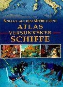 Atlas versunkener schiffe von - versunkener,